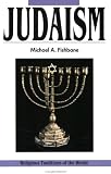 Judaism: Revelation and Traditions (Religious Traditions of the World Series)
