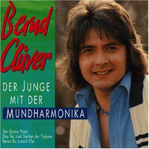 Bernd Cluever - Der Junge Mit der Mundharmonika - Zortam Music