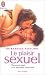 Le plaisir sexuel : Renouer avec une sexualit� �panouie
