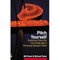 Pitch Yourself: Stand Out from the CV Crowd with a Personal Elevator Pitch