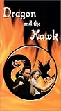Dragon and the Hawk Video