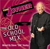 Tom Joyner Presents: The Old School Mix Returns