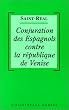 Conjuration des espagnols contre la r�publique de Venise