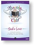 Heavenly Child presents God`s Love