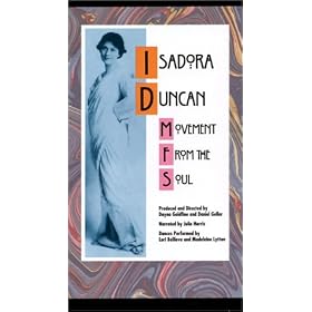Isadora Duncan: Movement From the Soul [VHS]