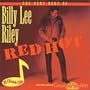 Red Hot-Very Best Of Billy Lee Riley