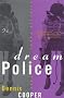 Dream Police