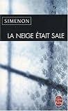 La neige �tait sale