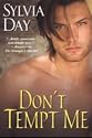 Don't Tempt Me (Brava Historical Romance)