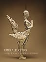 Emerald Cities: Arts of Siam and Burma 1775-1950