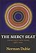 The Mercy Seat: Collected and New Poems 1967-2001