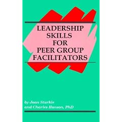 Leadership Skills for Peer Group Facilitators