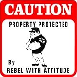 CAUTION: REBEl south confederate joke sign