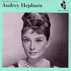 CD-Charts  Search : Music from the Films of Audrey Hepburn