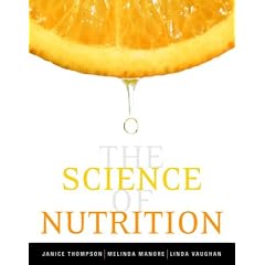 The Science of Nutrition (MyNutritionLab Series)