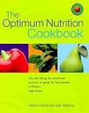 The Optimum Nutrition Cookbook (Optimum nutrition handbook)