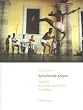 Sprechende K�rper: Capoeira - Ein Afrobrasilianischer Kampftanz