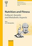 Nutrition and fitness : cultural, genetic, and metabolic aspects