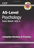 AS-Level Psychology AQA A Complete Revision & Practice (Revision Guide)