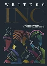 Writers Inc: A Student Handbook for Writing and Learning
