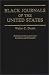 Black Journals of the United States (Historical Guides to the World's Periodicals and Newspapers)