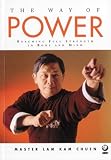 The Way of Power: Reaching Full Strength in Body and Mind