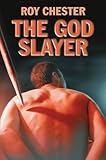 The god slayer