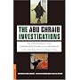 The Abu Ghraib Investigations: The Official Independent Panel and Pentagon Reports on the Shocking Prisoner Abuse in Iraq