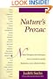 Nature's Prozac: Natural Therapies and Techniques to Rid Yourself of Anxiety, Depression, Panic Attacks & Stress