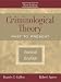 Criminological Theory: Past to Present: Essential Readings