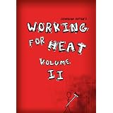 Working for Heat - Volume II ~ Donovan Sotam