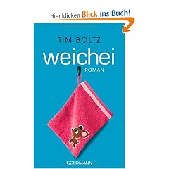 Weichei: Roman