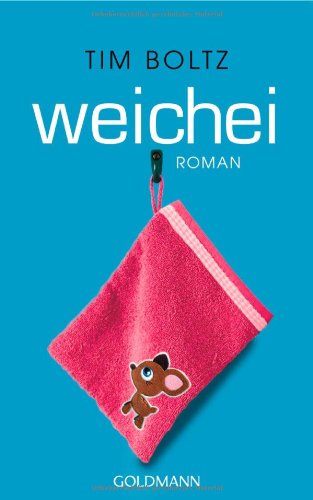 Produkt-Bild: Weichei: Roman