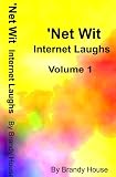 View Book ''Net Wit Volume 1 (Internet Humor)' 