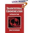Transcultural Communication in Health Care (Transcultural Communication in Healthcare)