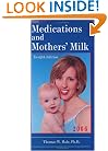 Medications and Mothers' Milk (Medications and Mother's Milk)