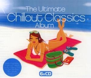 CD-Charts  Search : The Ultimate Chillout Classics Album