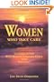 Women Who Take Care: Choosing to Live with Wisdom, Grace, and Power After Fifty-Five