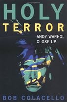 Holy Terror: Andy Warhol Close Up