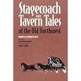 stagecoach and tavern tales of the old northwest shawnee classics