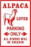 ALPACA LOVER PARKING llama pet farm sign