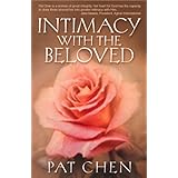 Intimacy With the Beloved: A Prayer Journey into the Depths of God's Presence (Spirit Led Woman)