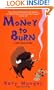 Money to Burn:: A Casey Jones Mystery (Casey Jones Mysteries)