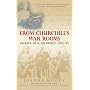 From Churchill's War Rooms: Letters of a Secretary 1943-45