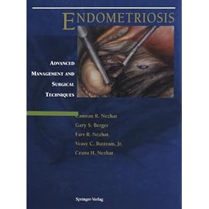 Endometriosis: Advanced Management and Surgical Techniques (Emergency Medicine; 20)
