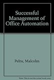 Successful management of office automation