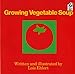 Growing Vegetable Soup (Voyager Books)