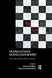 Doing gender, doing geography : emerging research in India