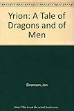 Yrion : a tale of dragons and of men