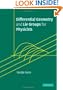 Differential Geometry and Lie Groups for Physicists